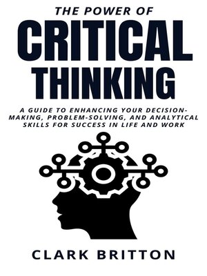 cover image of The Power of Critical Thinking